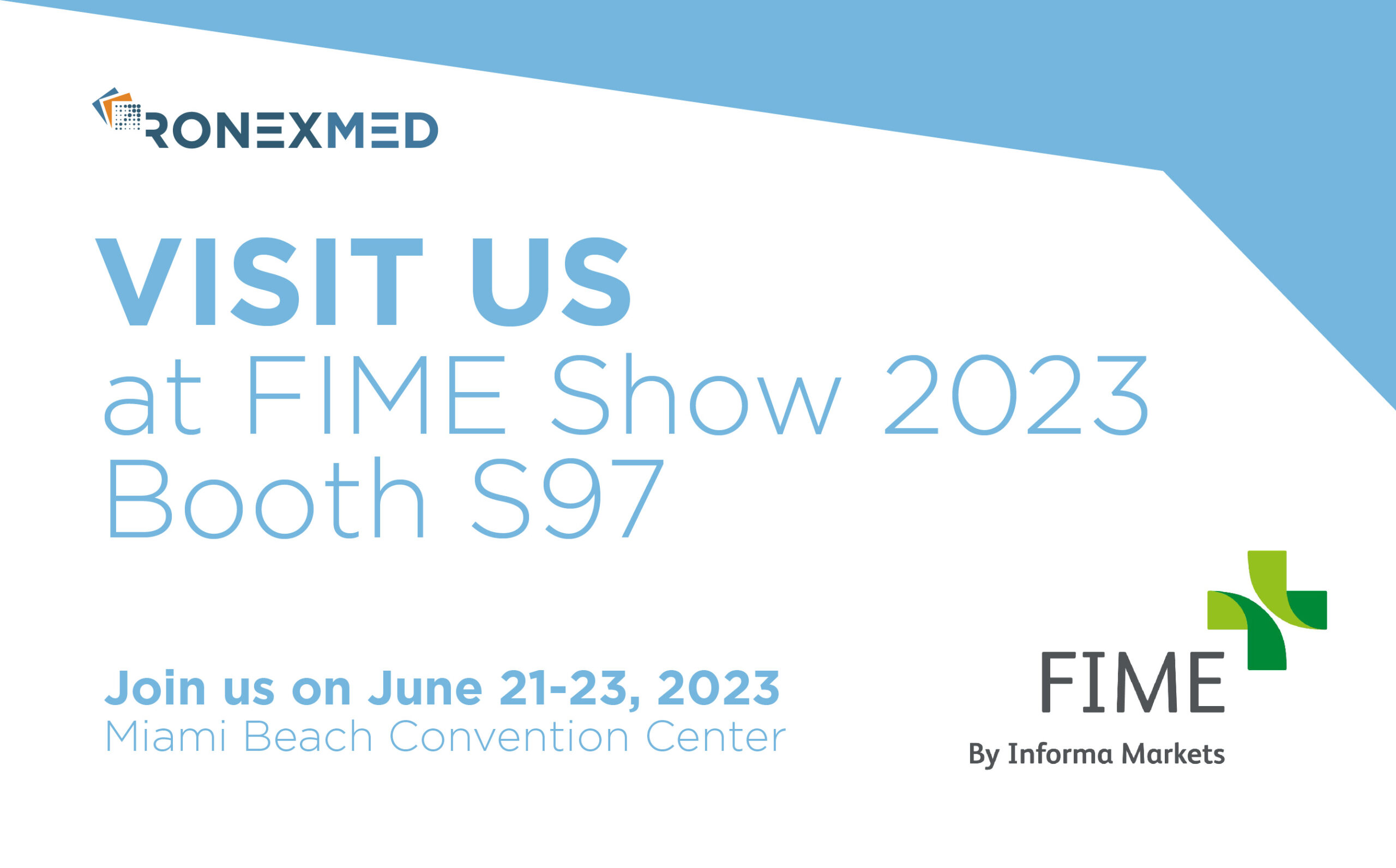 Join RonexMed at FIME Show 2023 Booth S97, Miami Beach Convention